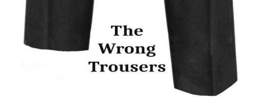 The Wrong Trousers