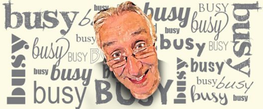 Busy Busy Busy